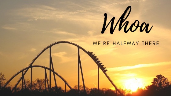 Week 19: Half Way There And Livin’ On A Prayer